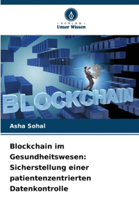 Blockchain im Gesundheitswesen