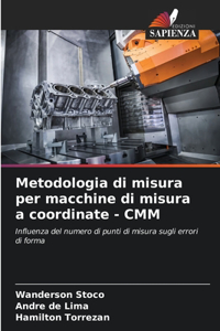 Metodologia di misura per macchine di misura a coordinate - CMM
