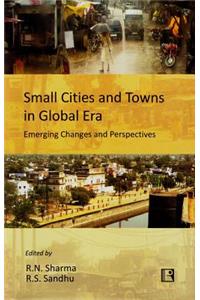 Small Cities and Towns in Global Era