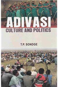 Adivasi Culture and Politics