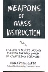 WEAPONS OF MASS INSTRUCTION