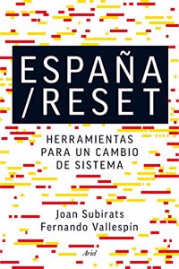 Espana/Reset: Herramientas para un cambio de sistema