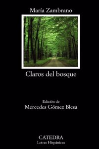 Claros del bosque / Forest Glades