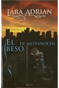 El Beso de Medianoche = Kiss of Midnight