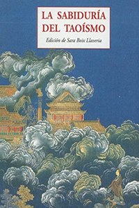 LA SABIDURIA DEL TAOISMO