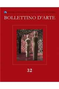 Bollettino d'Arte 32. 2016. Serie VII-Fascicolo N. 32