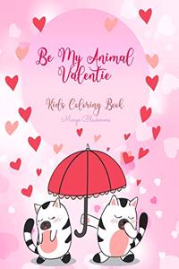 Be My Animal Valentine Coloring Book For Kids