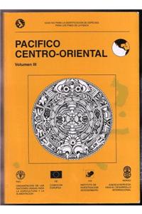 Pacifico Centro-Oriental (Guias Fao Para la Identificacion de Especies Para los Fines)