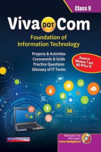 Viva Dot Com 9 - Foundation of lnformation Technology