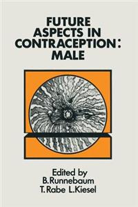 Future Aspects in Contraception