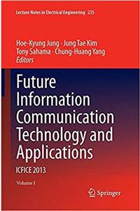 Future Information Communication Technology and Applications