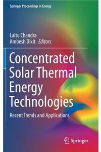 Concentrated Solar Thermal Energy Technologies