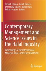 Contemporary Management and Science Issues in the Halal Industry