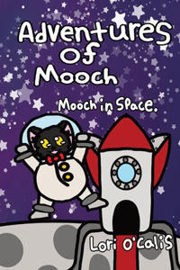 Adventures Of Mooch