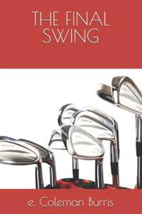 The Final Swing