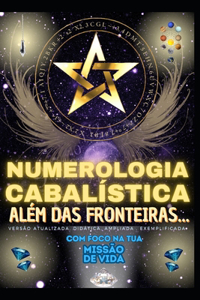 Numerologia Cabalística Além Das Fronteiras...