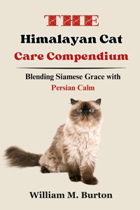 Himalayan Cat Care Compendium