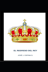 El Regreso del Rey