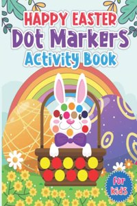 Happy Easter Dot Markers Activity Book for Kids