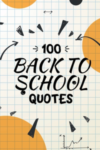 100 Back to School Quotes for the New School Year an A+ 2021