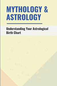 Mythology & Astrology