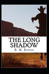 The Long Shadow Illustrated