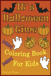 It`s Halloween Time Coloring Book For Kids