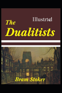 The Dualitists Illustrated