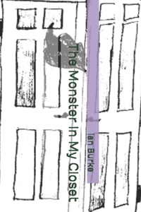 The Monster in My Closet