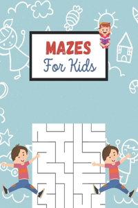 Mazes For Kids