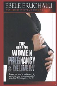 Hebrew Women Pregnancy and Delivery
