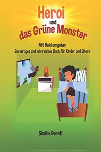 Heroi und das grüne Monster