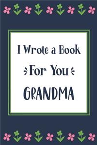 I Wrote a Book For You Grandma