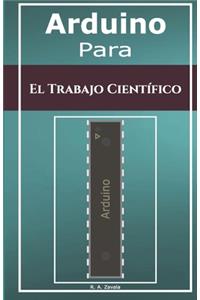 Arduino Para El Trabajo Científico