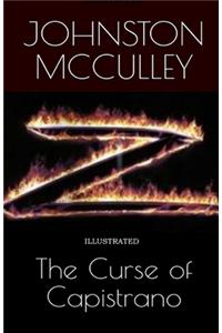 The Curse of Capistrano Illustrated