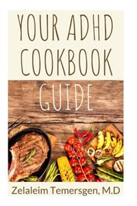 Your ADHD Cookbook Guide
