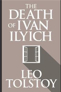 The Death of Ivan Ilyich (English Edition)