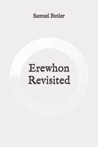 Erewhon Revisited