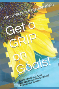 Get a GRIP on Goals!
