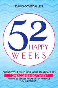 52 Happy Weeks