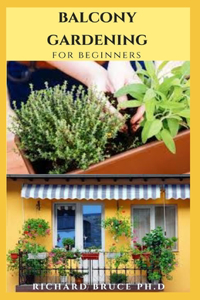 Balcony Gardening for Beginners