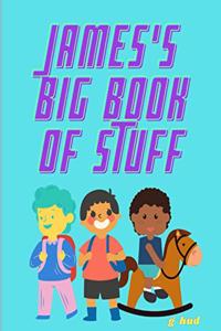James's Big Book of Stuff