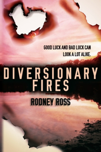 Diversionary Fires