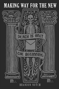 Death Is Only the Beginning