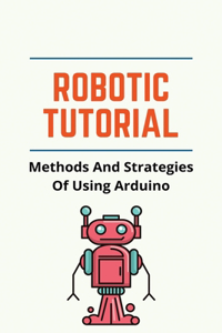 Robotic Tutorial