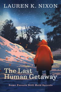 The Last Human Getaway