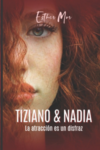 Tiziano & Nadia