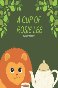 Cup Of Rosie Lee