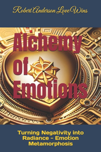 Alchemy of Emotions