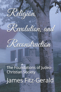 Religion, Revolution, and Reconstruction